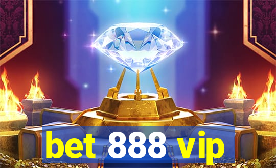 bet 888 vip